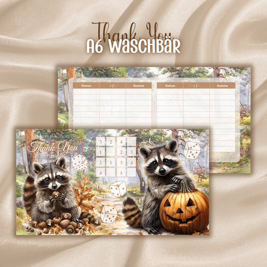 THANK YOU - A6 Waschbär